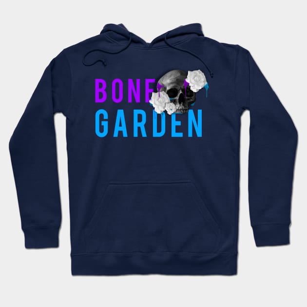 Bone Garden Hoodie by Cole Denton